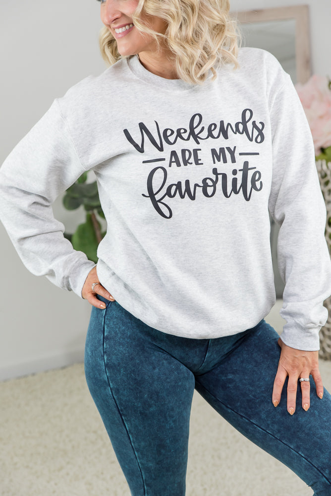 Weekends Are My Favorite Crewneck