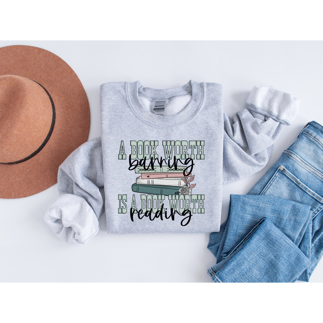 A book worth reading  Sweatshirt